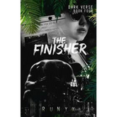 The Finisher (Dark Verse #4) by RuNyx